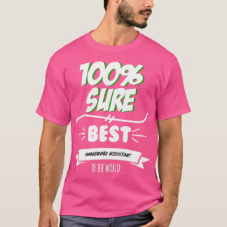 Camiseta Asistente de guardarropa Funny Slogan Hobby Trabaj