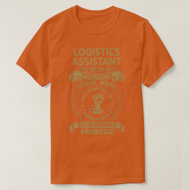 Camiseta Asistente de Logística: Hacemos entrega de trabajo (Diseño del anverso)