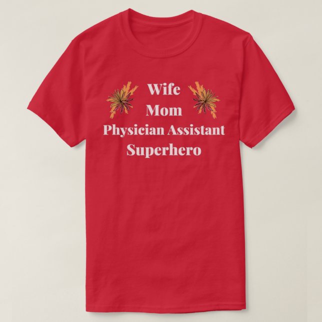 Camiseta Asistente de Médico de Mamá Esposa (Diseño del anverso)