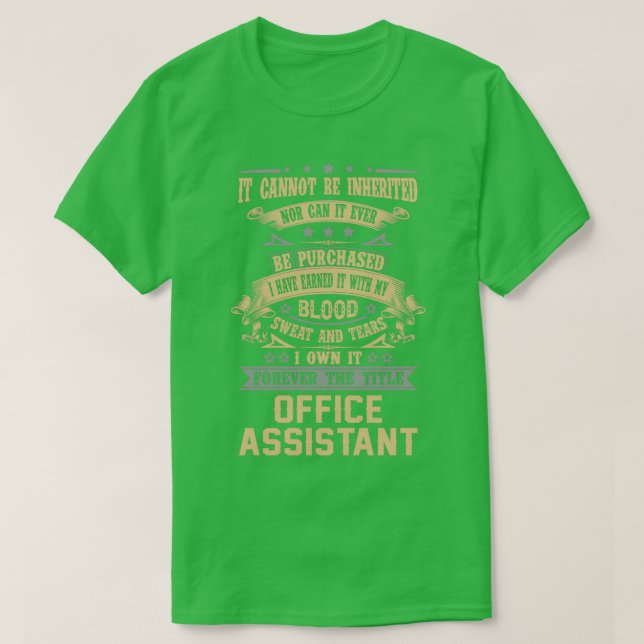 Camiseta Asistente de Office Para Siempre El Artículo De Re (Diseño del anverso)