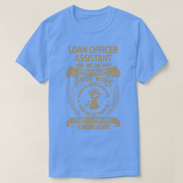 Camiseta Asistente de Oficial de Préstamos Nosotros Hacemos (Diseño del anverso)