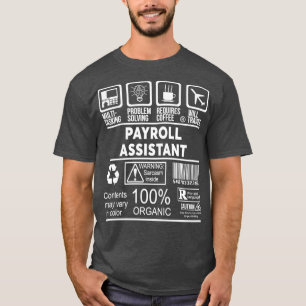 Camiseta ASISTENTE DE PAYROLL NICE DISEÑN 2017 Classic TShi