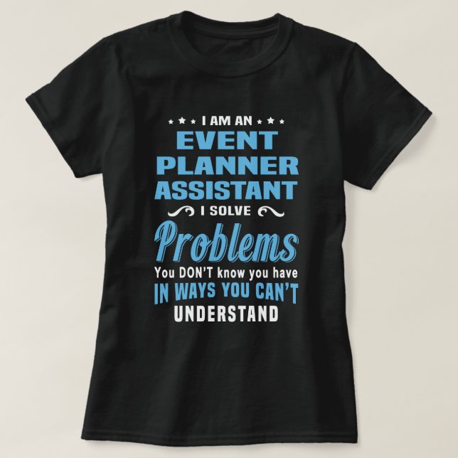 Camiseta Asistente de Planificador de Eventos (Diseño del anverso)