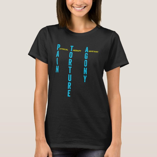 Camiseta Asistente de Terapia Física Pain Certificado PTA 1 (Anverso)