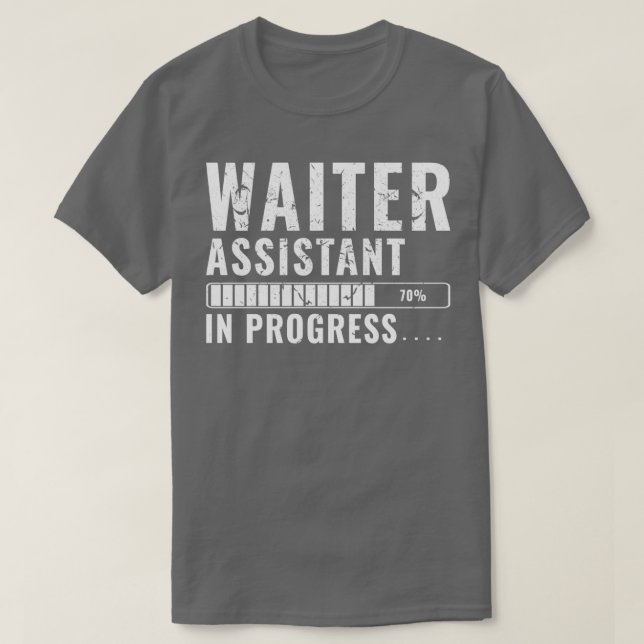 Camiseta Asistente De Waiter En Capacitación Para Futuros T (Diseño del anverso)
