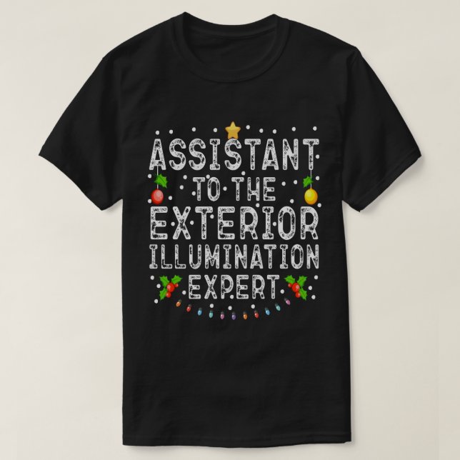 Camiseta Asistente Del Guay Experto En Iluminación Exterior (Diseño del anverso)