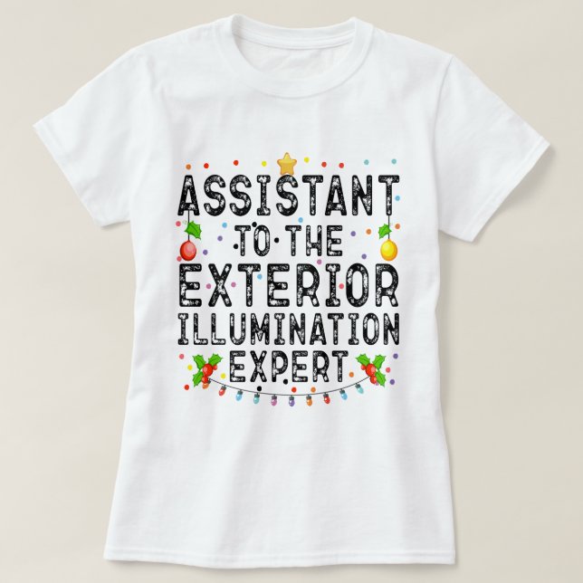 Camiseta Asistente Del Guay Experto En Iluminación Exterior (Diseño del anverso)