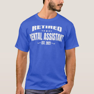 Camiseta Asistente Dental Jubilado Est 2021 2