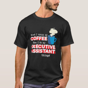 Camiseta Asistente Ejecutivo y Tanque de Apreciación de Caf
