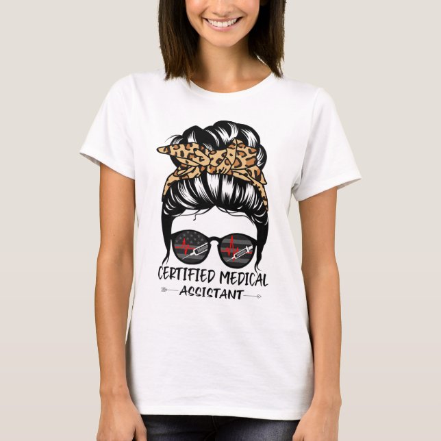 Camiseta Asistente médico certificado Messy Bun Hair Funny (Anverso)