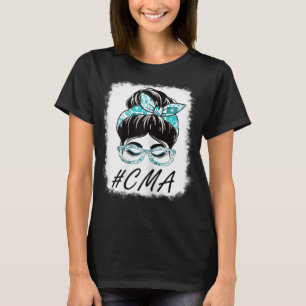 Camiseta Asistente médico certificado por CMA Messy Bun W
