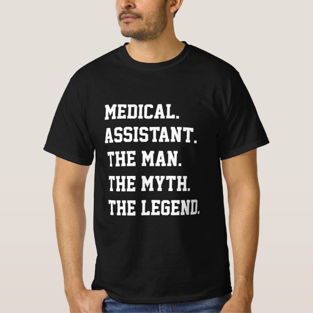 Camiseta Asistente Médico El Hombre El Mito La Leyenda (Anverso)