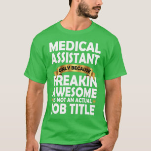 Camiseta Asistente médico Freakin Impresionante regalo Dive