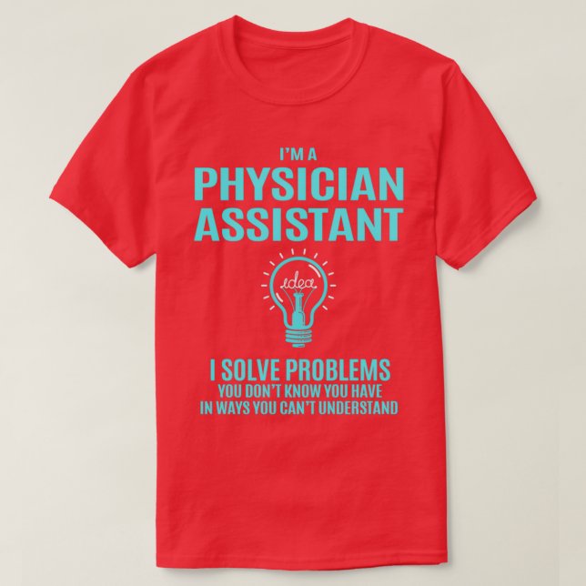 Camiseta Asistente Médico I Solucionar Problemas Artículo D (Diseño del anverso)