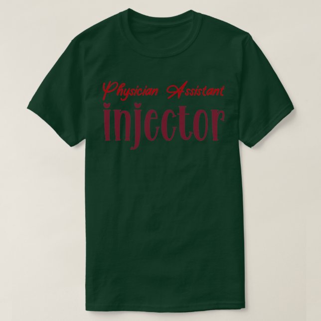 Camiseta Asistente Médico Injector Futuro Asistente Inje (Diseño del anverso)