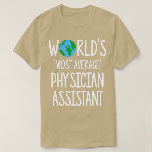 Camiseta Asistente Médico más Promedio de Worldx27 (Diseño del anverso)