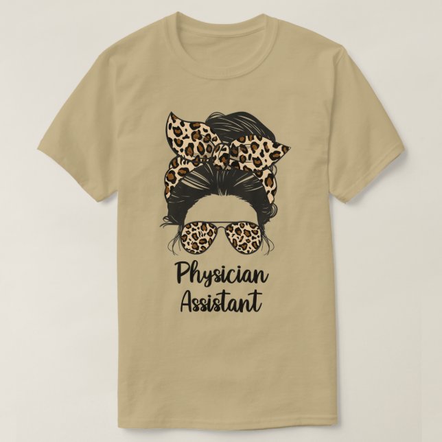 Camiseta Asistente Médico Messy Bun Life Medical Assis (Diseño del anverso)