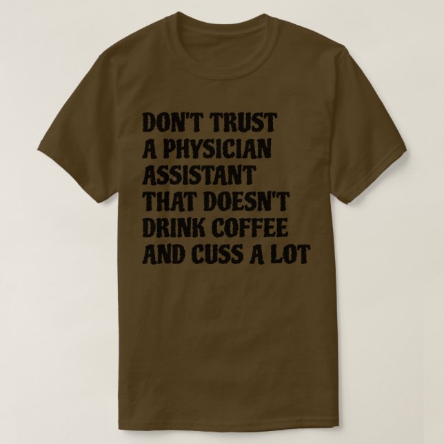 Camiseta Asistente Médico Que Bebe Mucho Café (Diseño del anverso)
