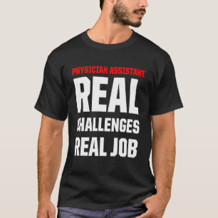 Camiseta Asistente Médico Real Job Certified Pa