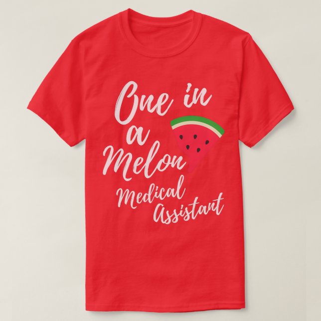 Camiseta Asistente médico regala ideas uno en un Melón Medi (Diseño del anverso)