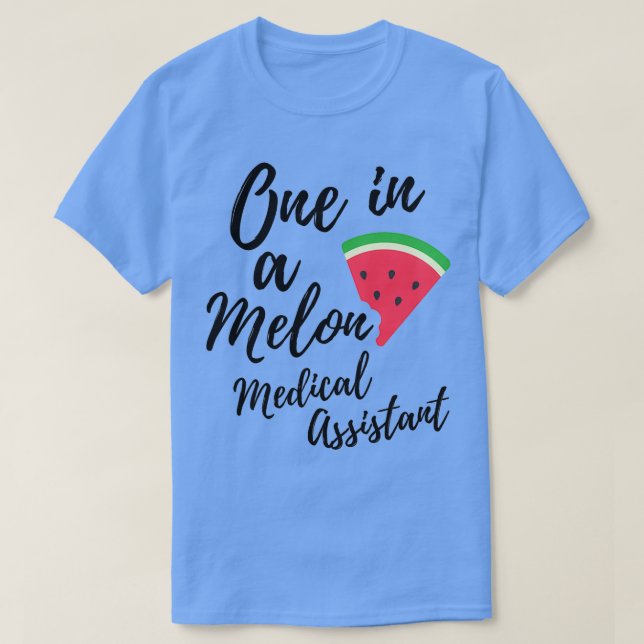 Camiseta Asistente médico regala ideas uno en un Melón Medi (Diseño del anverso)