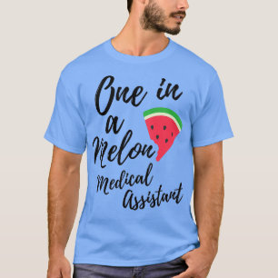 Camiseta Asistente médico regala ideas uno en un Melón Medi