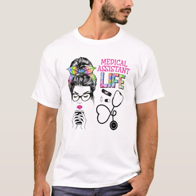 Camiseta Asistente médico Stethoscope Tie Dye Messy Bun Nu (Anverso)