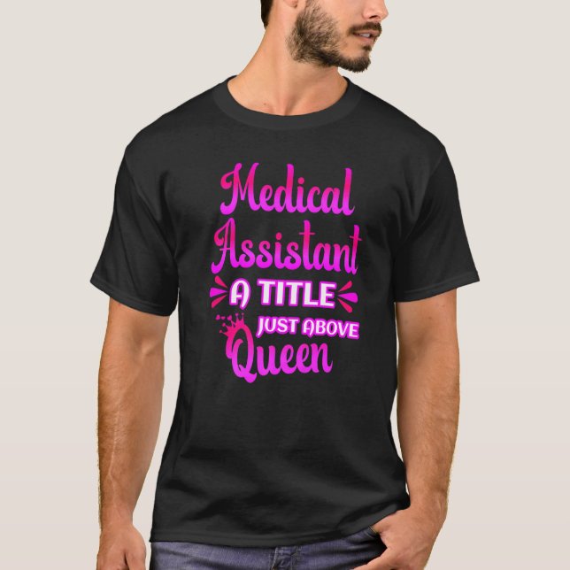 Camiseta Asistente Médico Un Título Justo Encima De La Rein (Anverso)