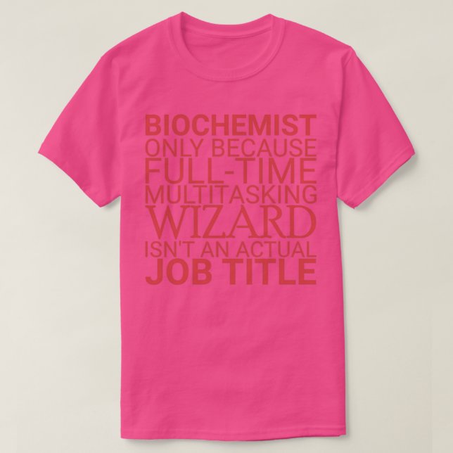 Camiseta Asistente para bioquímica 1 Bioquímica (Diseño del anverso)