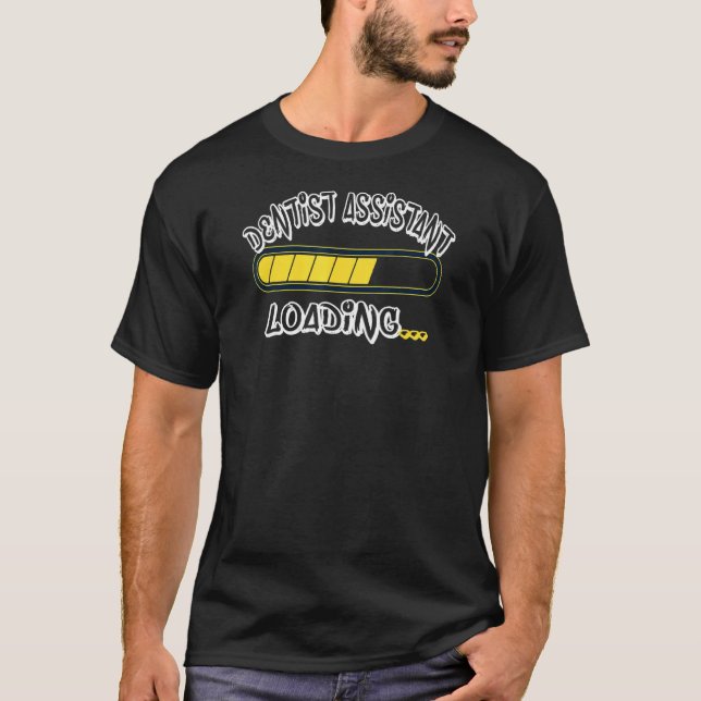 Camiseta Asistente para dentistas cargando futuro dental (Anverso)