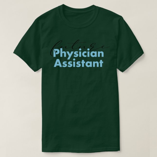 Camiseta Asistente para médicos futuros 10 (Diseño del anverso)