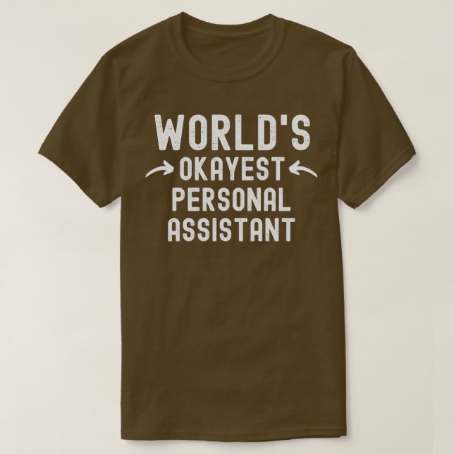 Camiseta Asistente personal Okayest de Worldx27s 1 (Diseño del anverso)