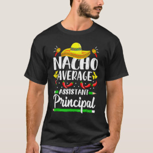 Camiseta Asistente Promedio De Nacho Principal Cinco De May