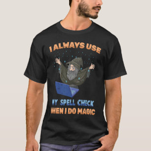 Camiseta Asistente Siempre Utilizo Mi Comprobación De ortog