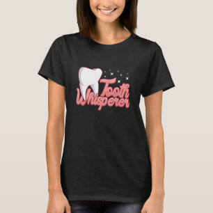 Camiseta Asistente susurrador de dientes técnico de laborat