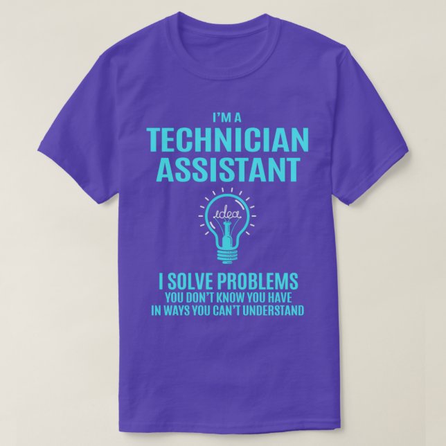 Camiseta Asistente Técnico I Solucionar Problemas Regalo De (Diseño del anverso)