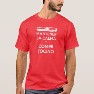 Camiseta Asistente Tocino de Calma y del La de Mantener