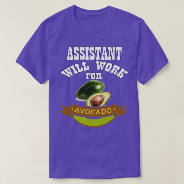 Camiseta Asistente trabajará para aguacate (Diseño del anverso)