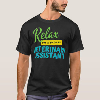 Camiseta Asistente Veterinario Relax Ix27m A Badass