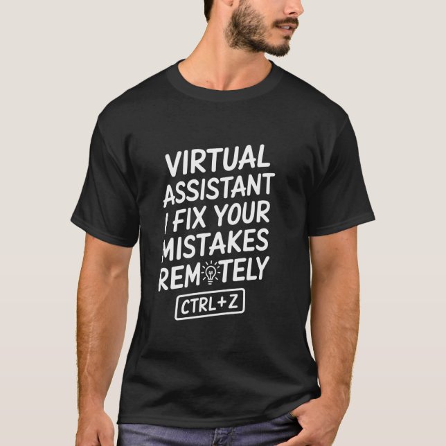 Camiseta Asistente Virtual Corrijo Tus Errores Remotamente (Anverso)