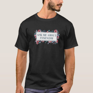 Camiseta Ask Me About Feminism Feminist Gender Equality Pre