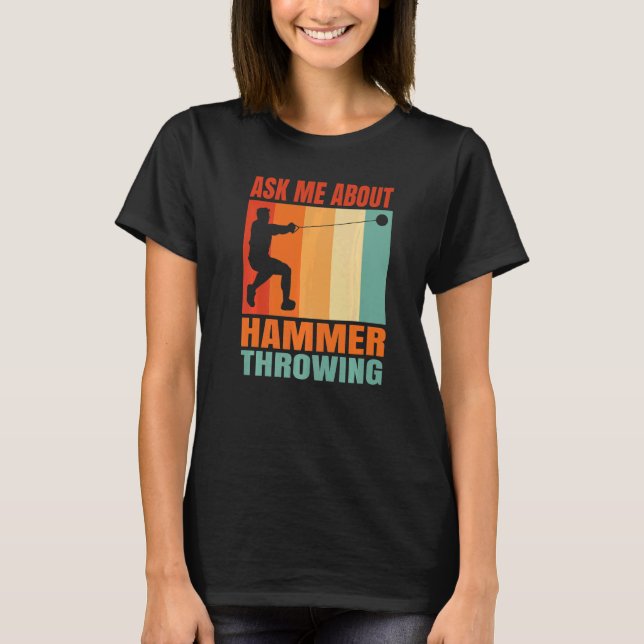 Camiseta Ask Me About Hammer Throwing   (Anverso)