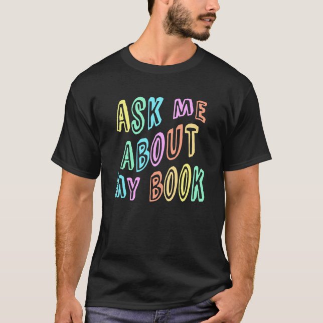 Camiseta ASK ME About MY BOOK Published Author Camp Writing (Anverso)