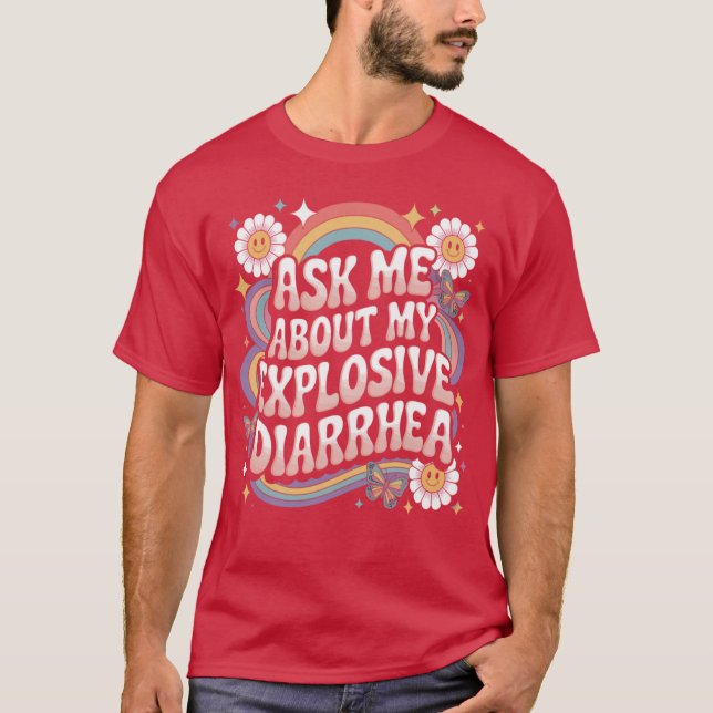 Camiseta Ask Me About My Explosive Diarrhea edgy adult humo (Anverso)