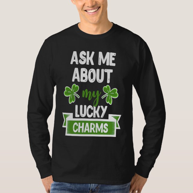Camiseta Ask Me About My Lucky Charms Patrick's Day Paddys  (Anverso)