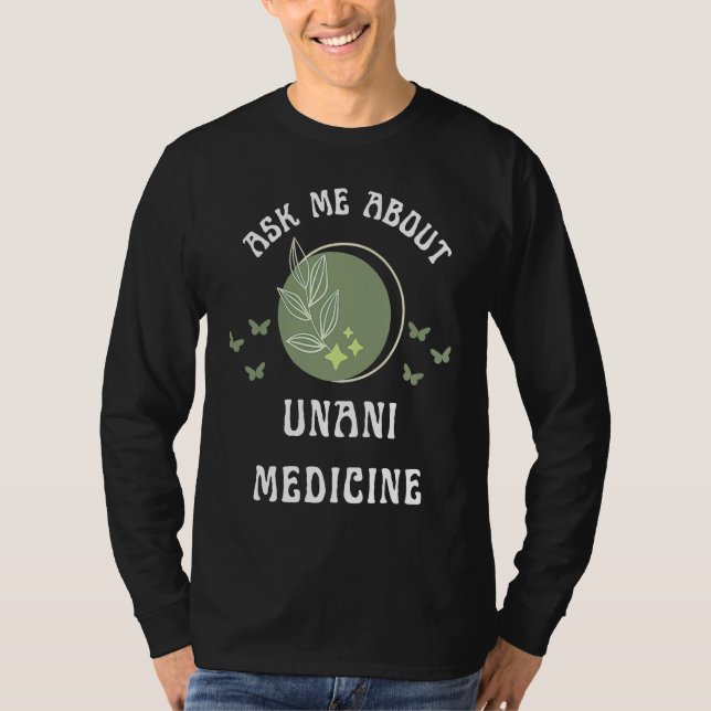 Camiseta Ask Me About Unani Medicine New Age Wellness (Anverso)
