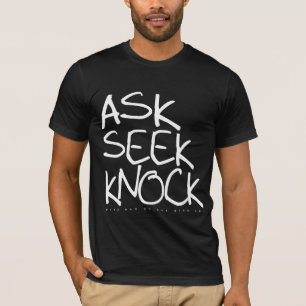Camiseta Ask Seek Knock — Versión de DRuss