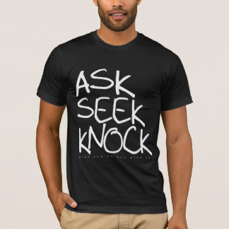 Camiseta Ask Seek Knock — Versión de DRuss