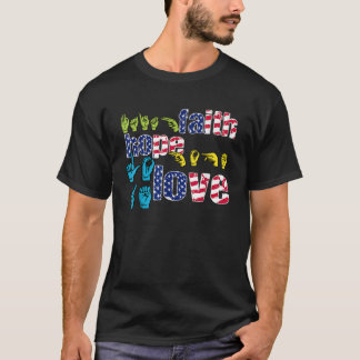 Camiseta ASL American Rótulo Language 4 of July Faith Hope