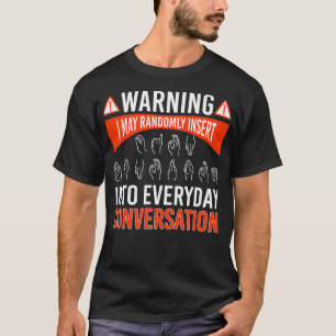 Camiseta ASL American Sign language Interpreter Deaf